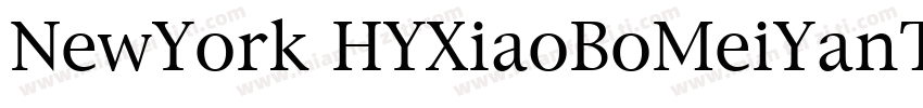 NewYork HYXiaoBoMeiYanTiW字体转换